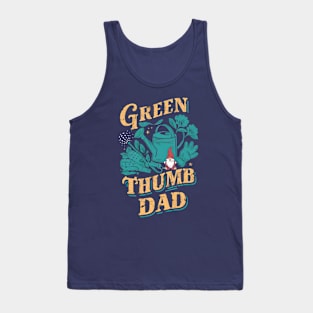 Green Thumb Dad | Father's Day | Dad Lover gifts Tank Top